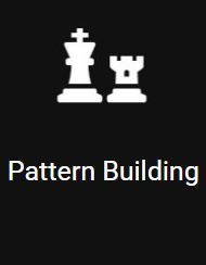Pattern Building